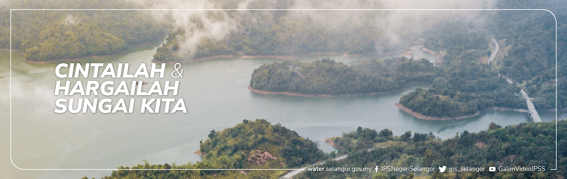 Cintailah Sungai Kita